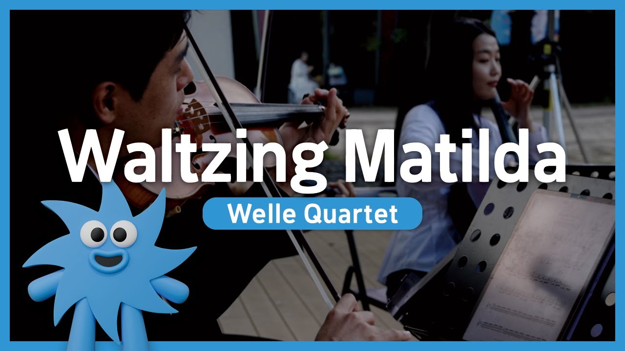 Welle Quartet – Waltzing Matilda | 기회소득예술인 상설무대 | 아트온더로드